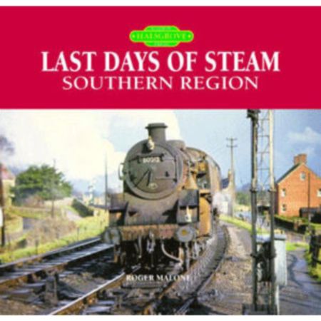 Last Days of Steam Southern Region
