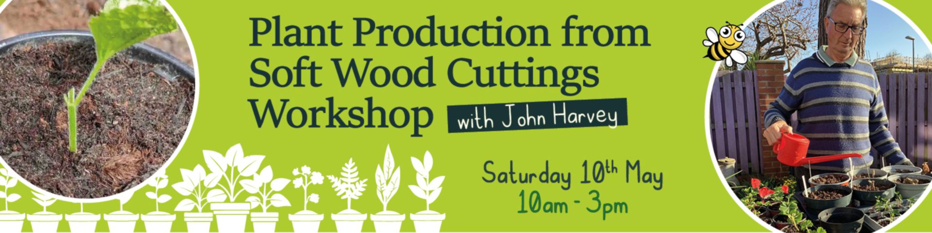 Plant Production from Soft Wood Cuttings Workshop